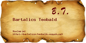 Bartalics Teobald névjegykártya